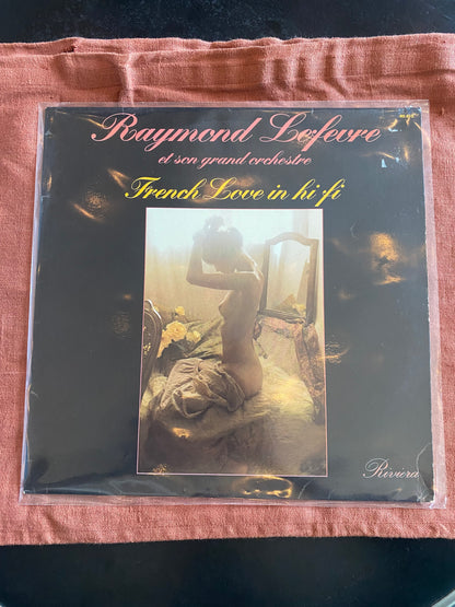 Raymond Lefèvre – French Love in Hi-Fi (1976, Riviera) – LP 33 tours - vinyle -