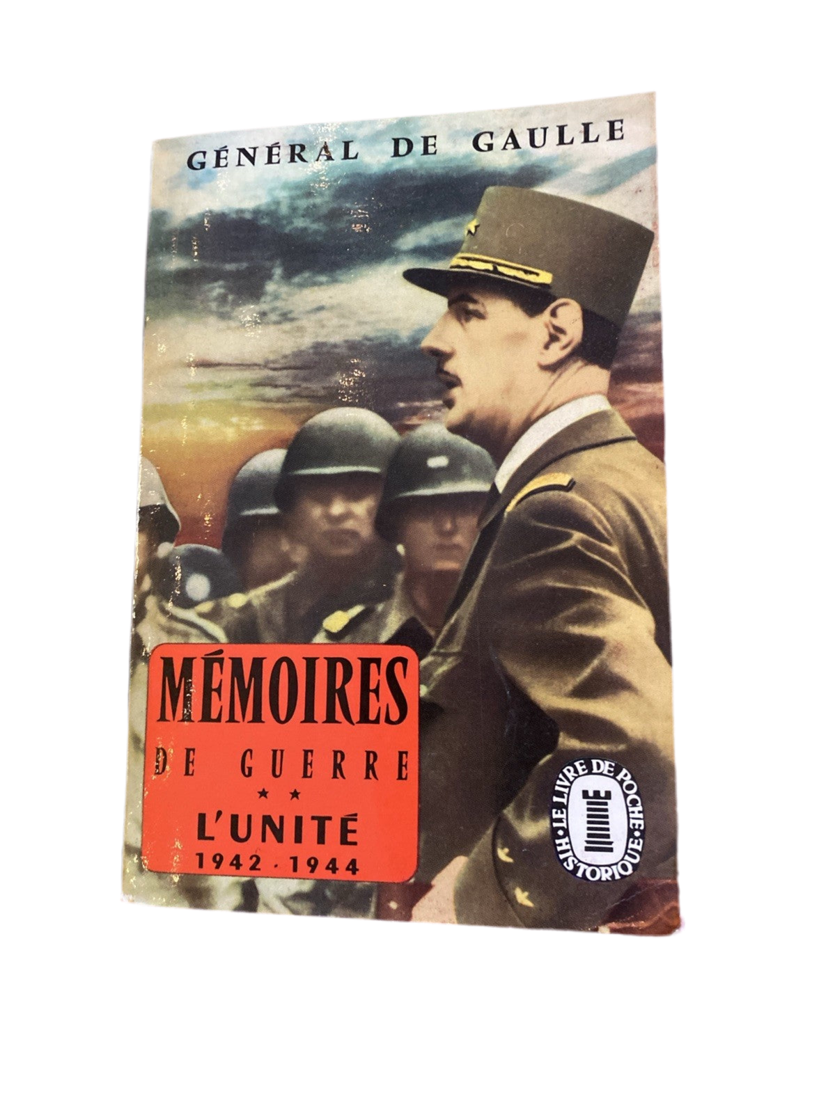 Mémoires de guerre L’unité Charles de Gaulle couverture