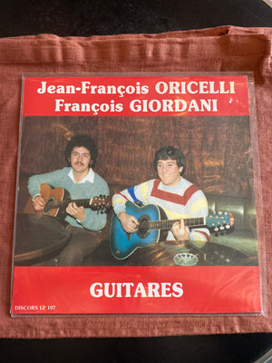 Jean-François Oricelli & François Giordani – Guitares (Discors LP 107) – LP 33 tours - vinyle -
