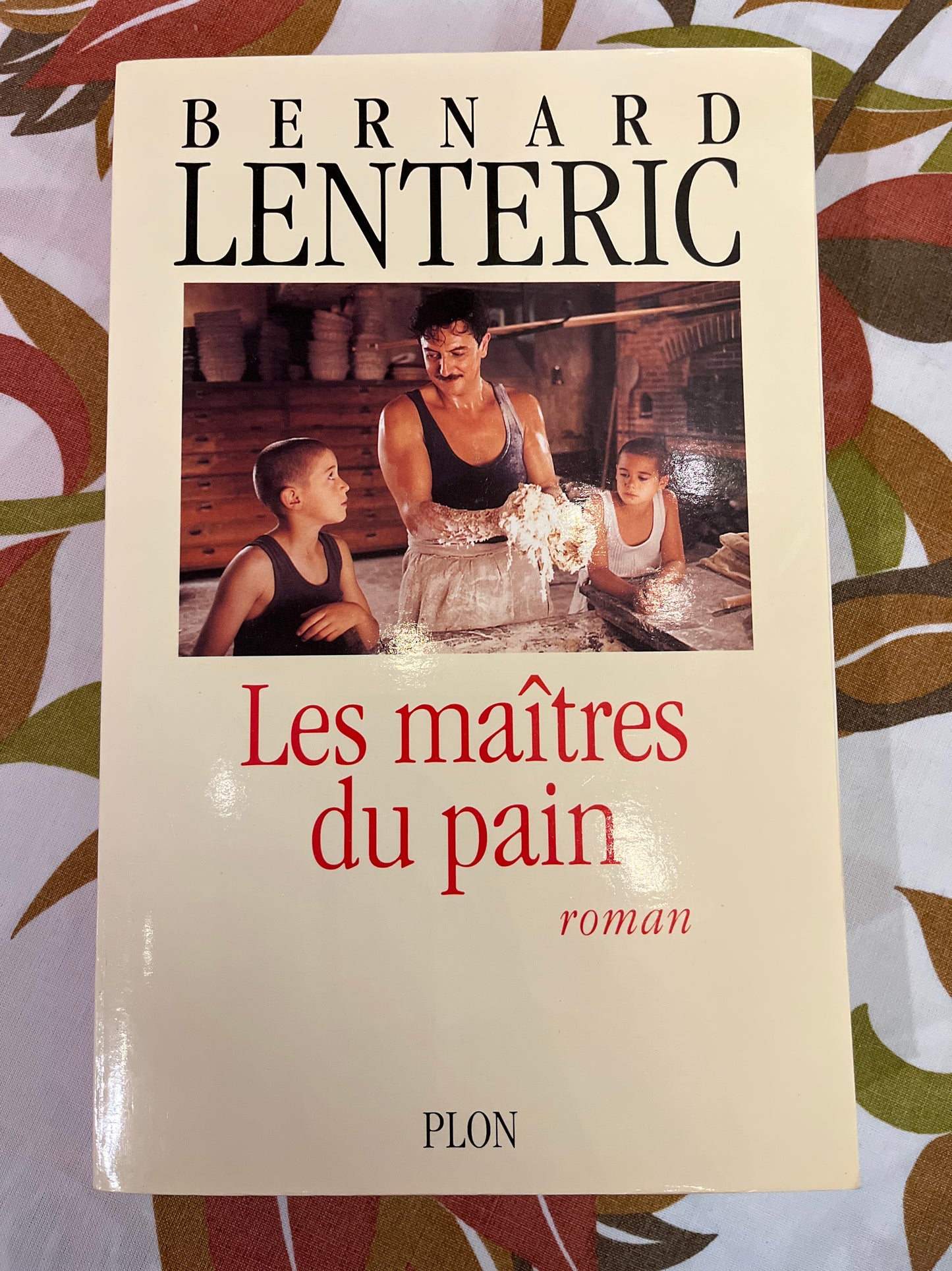 Les maîtres du pain par Bernard Lenteric