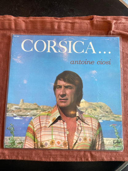 Antoine Ciosi – Corsica… (Festival, FLD 683) – LP 33 tours - vinyle -